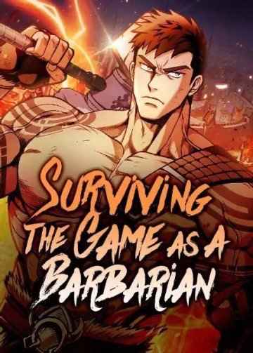 Surviving The Game As A Barbarian Chapter 119 MangaBuddy
