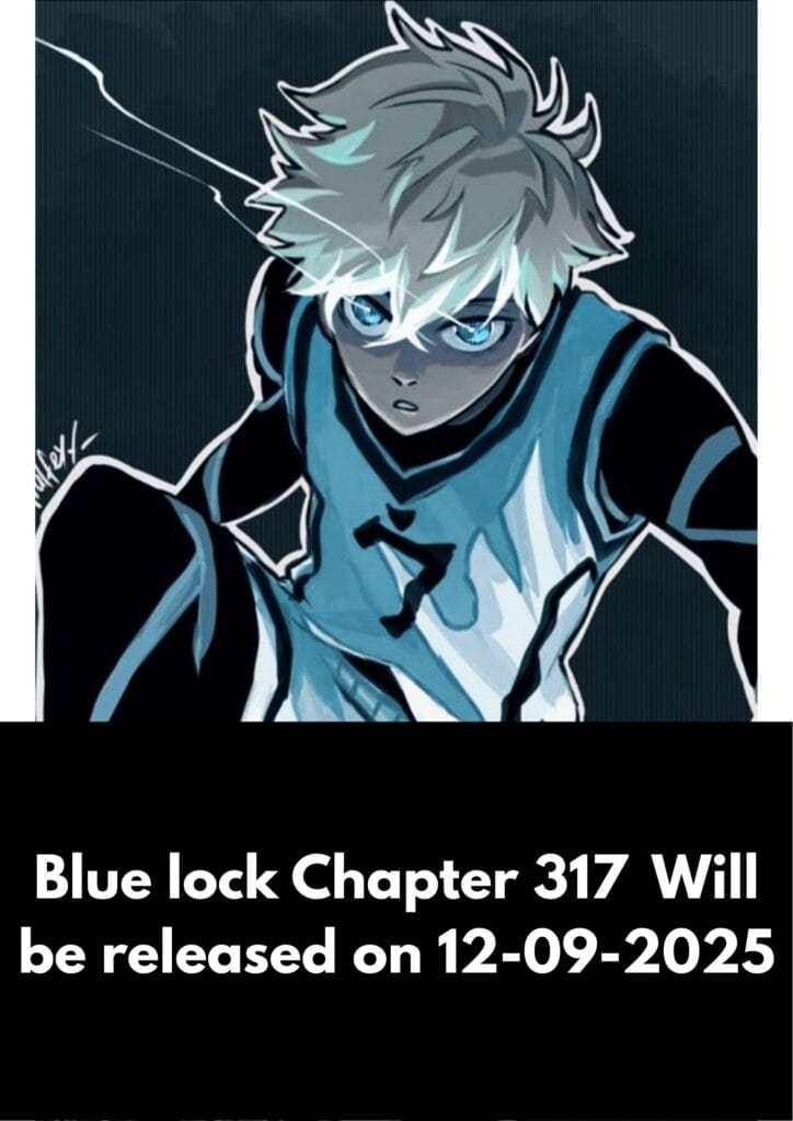 Blue Lock Chapter 317 MangaBuddy