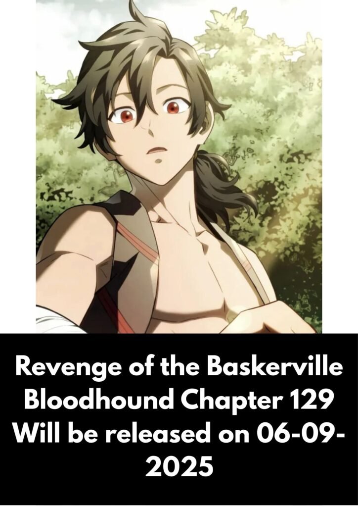 Revenge of the Baskerville Bloodhound Chapter 129 Mangabuddy